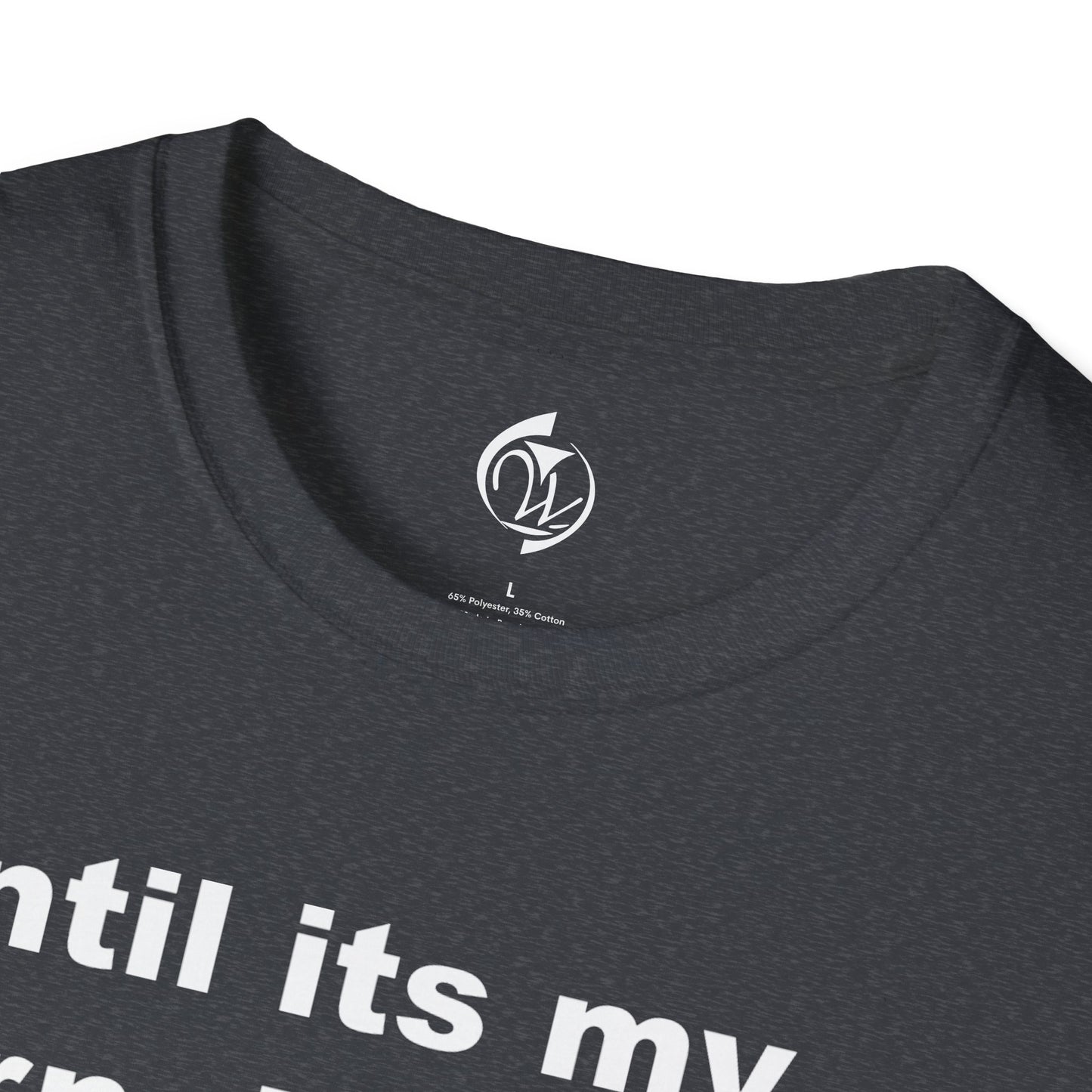 My Turn Unisex Softstyle T-Shirt