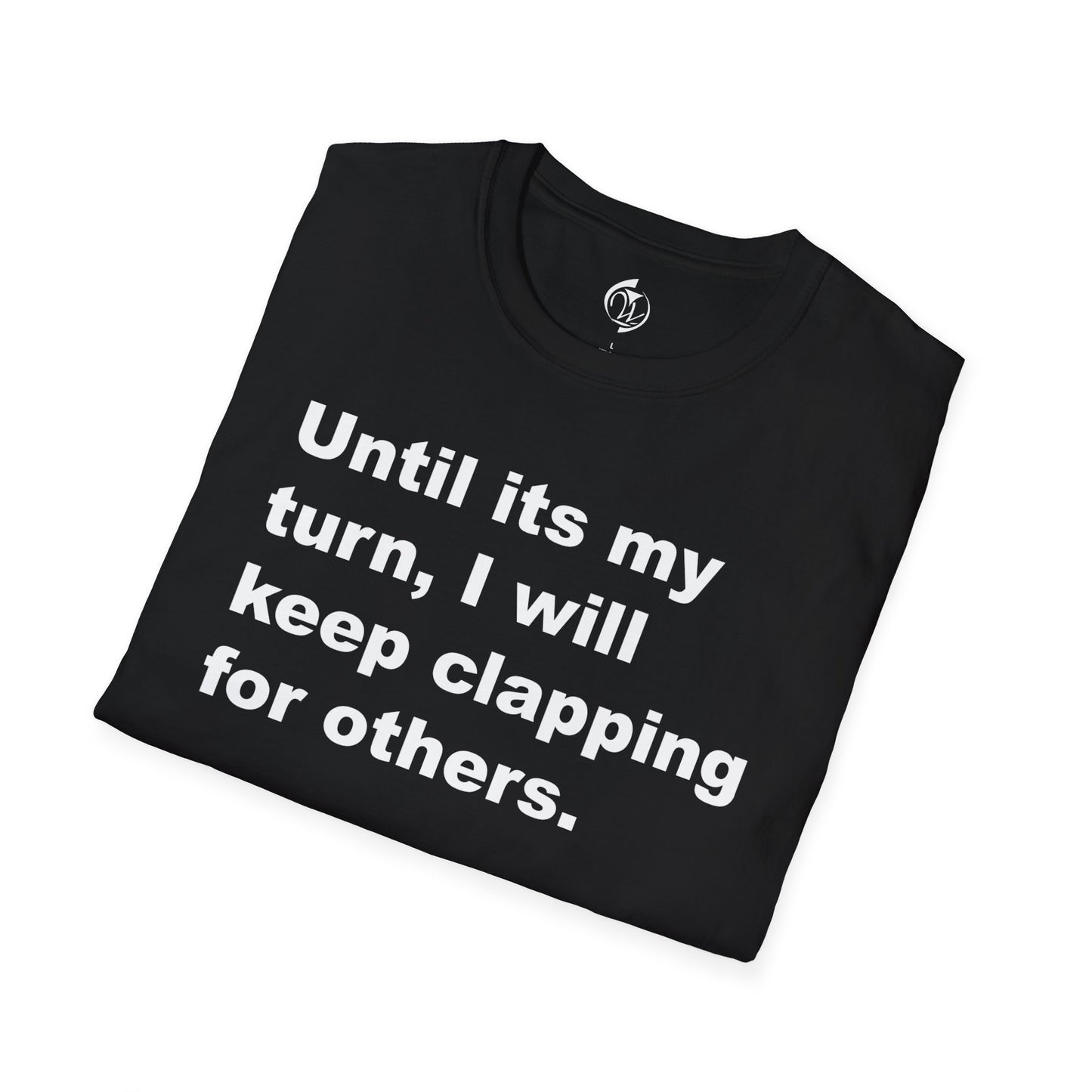 My Turn Unisex Softstyle T-Shirt