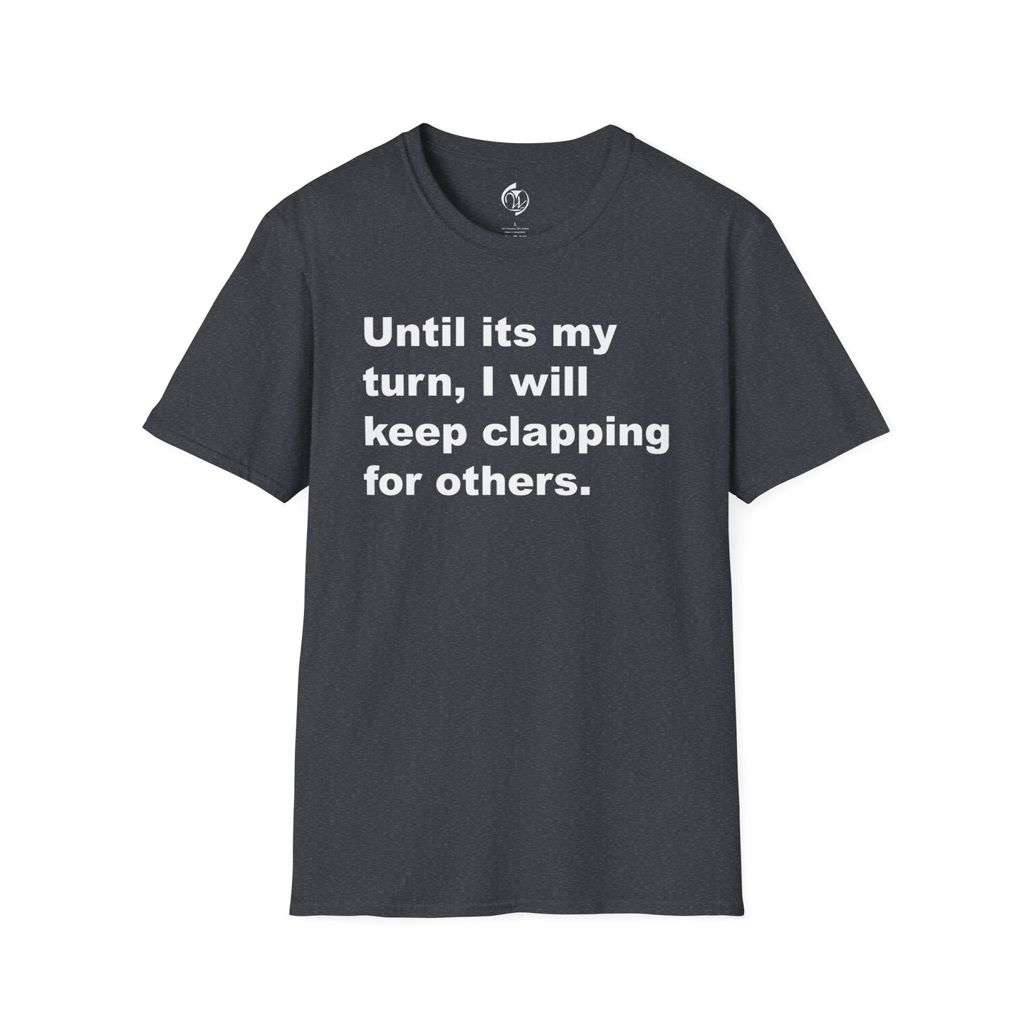 My Turn Unisex Softstyle T-Shirt